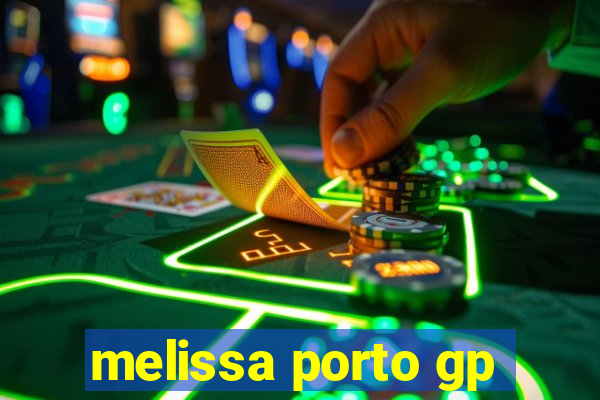 melissa porto gp